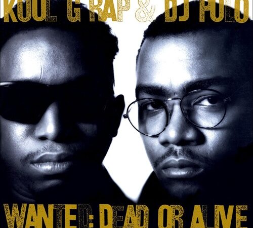 KOOL G RAP & DJ POLO – Wanted: Dead Or Alive