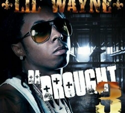 LIL WAYNE – Da Drought 3