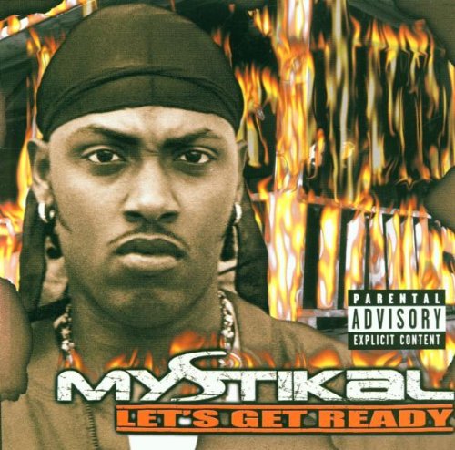 MYSTIKAL – Let’s Get Ready