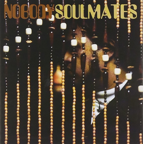 NOBODY – Soulmates