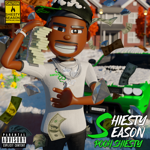 POOH SHIESTY – Shiesty Season