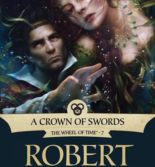 ROBERT JORDAN – A Crown of Swords (Une Couronne d’Epées)