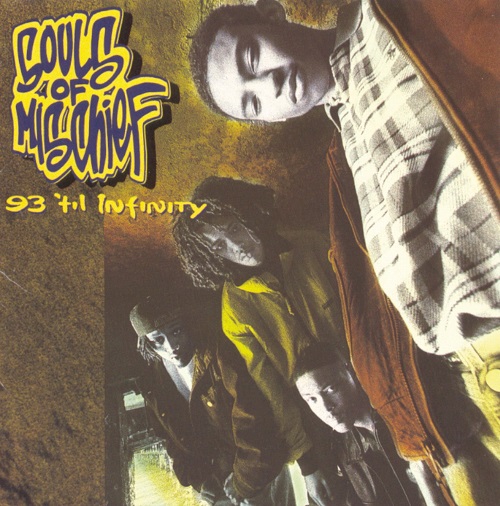 SOULS OF MISCHIEF – 93 ’til Infinity