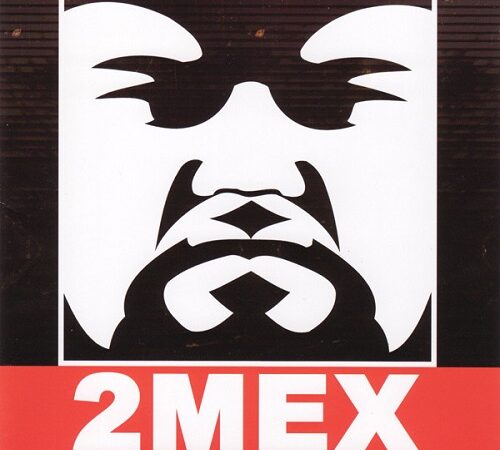 2MEX – 2Mex0 (0)
