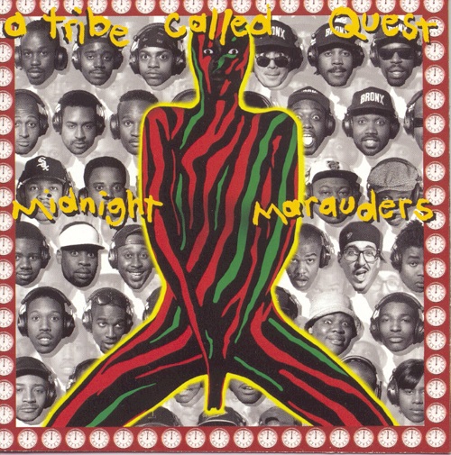 A TRIBE CALLED QUEST – Midnight Marauders