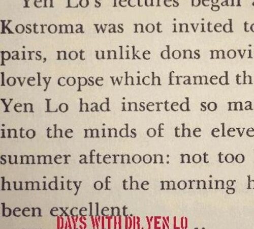 DR. YEN LO – Days With Dr. Yen Lo