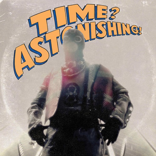 L’ORANGE & KOOL KEITH – Time? Astonishing!
