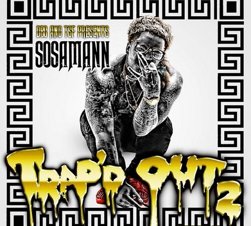 SOSAMANN – Trap’d Out 20 (0)