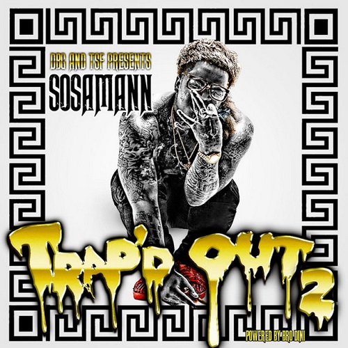 SOSAMANN – Trap’d Out 2