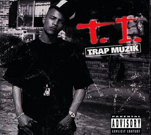 T.I. – Trap Muzik0 (0)