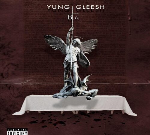 YUNG GLEESH – B.C.
