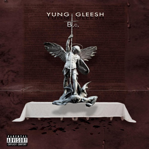 YUNG GLEESH – B.C.
