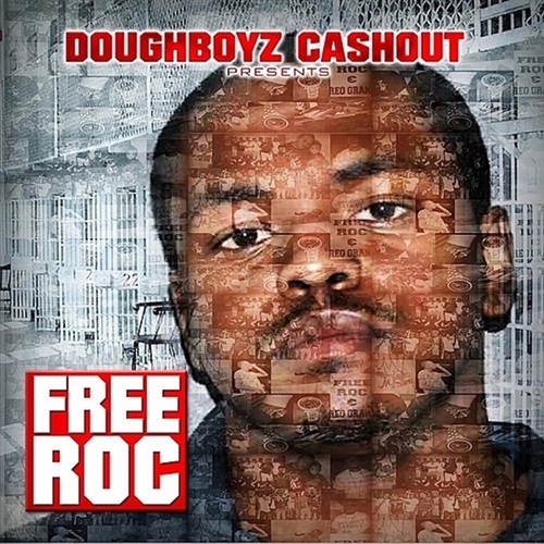 DOUGHBOYZ CASHOUT – Free Roc
