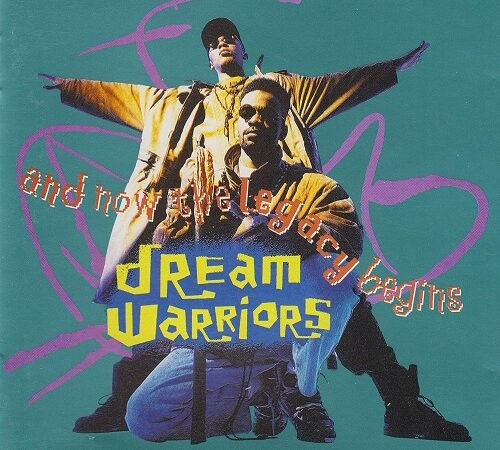 DREAM WARRIORS – And Now The Legacy Begins