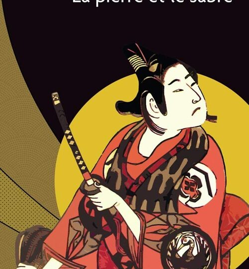 EIJI YOSHIKAWA – La pierre et le sabre