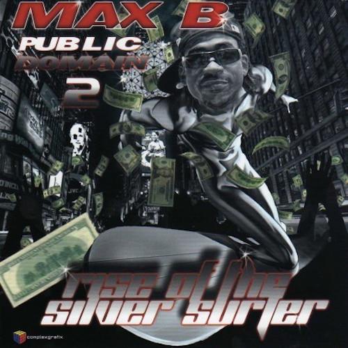MAX B – Public Domain 2: Rise Of The Silver Surfer