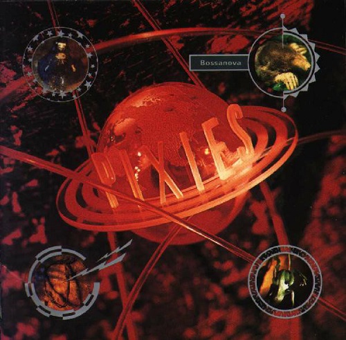 PIXIES – Bossanova