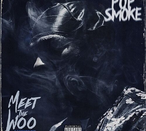 POP SMOKE – Meet The Woo