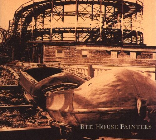 RED HOUSE PAINTERS – Red House Painters (Rollercoaster)