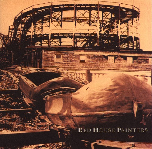 RED HOUSE PAINTERS – Red House Painters (Rollercoaster)