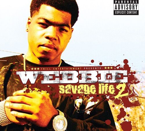 WEBBIE – Savage Life 2