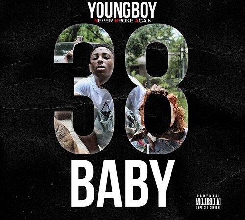 YOUNGBOY NEVER BROKE AGAIN – 38 Baby