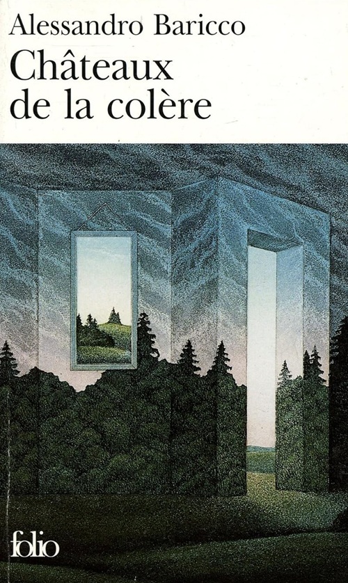 ALESSANDRO BARICCO – Châteaux de la colère