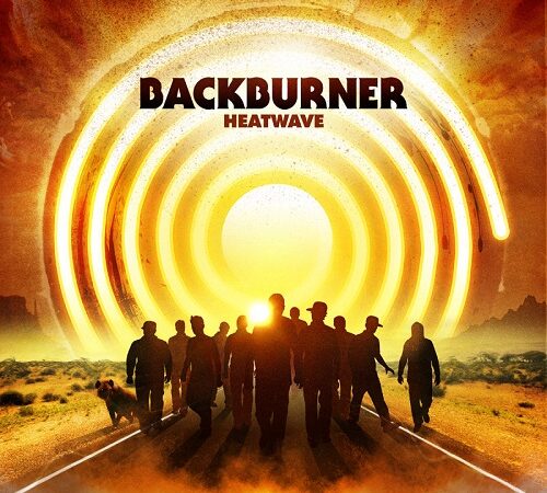 BACKBURNER – Heatwave