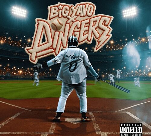 BIG YAVO – Dingers