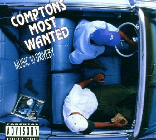 COMPTON’S MOST WANTED – Music To Driveby