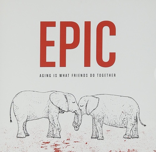 EPIC – Aging Is What Friends Do Together