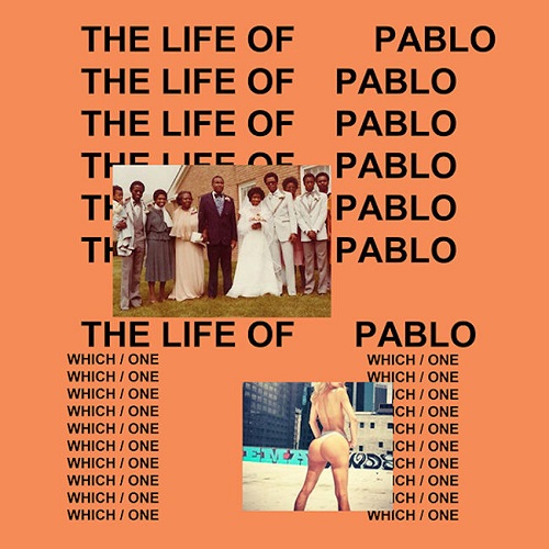 KANYE WEST – The Life Of Pablo 