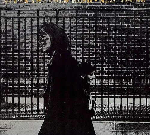 NEIL YOUNG – After The Gold Rush