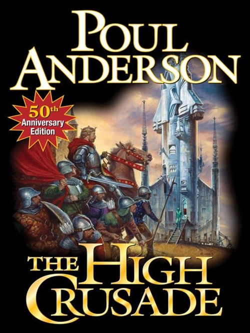 POUL ANDERSON – The High Crusade (Les croisés du cosmos)