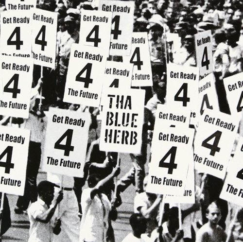 THA BLUE HERB – The Future Is In Our Hands