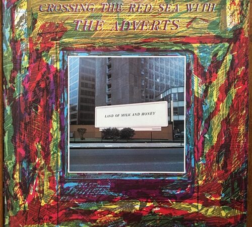 THE ADVERTS – Crossing The Red Sea With The Adverts