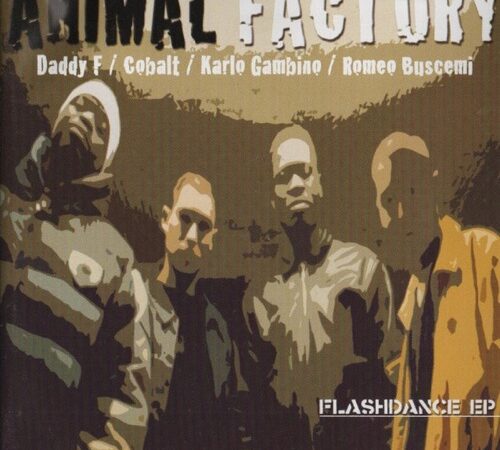 ANIMAL FACTORY – Flashdance EP
