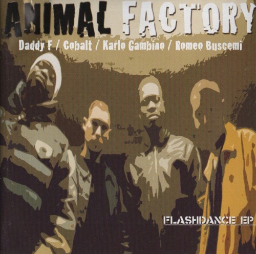 ANIMAL FACTORY – Flashdance EP