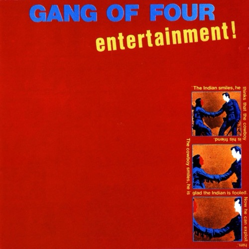 GANG OF FOUR – Entertainment!