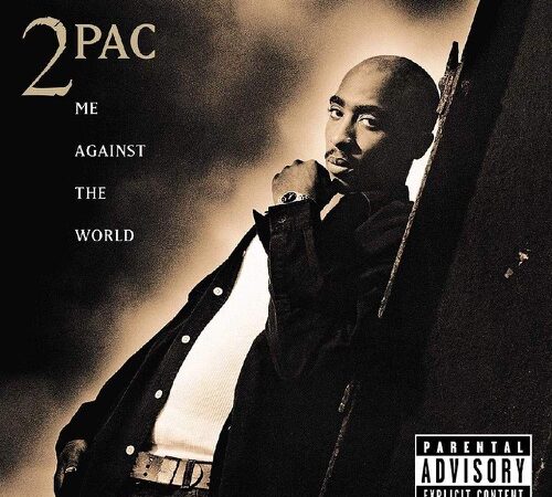 2PAC – Me Against The World