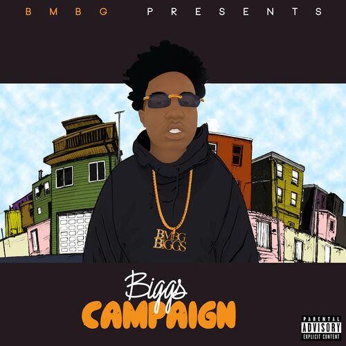 BANDGANG BIGGS – Biggs Campaign