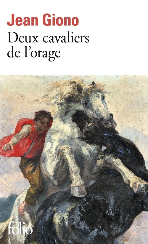 JEAN GIONO – Deux cavaliers de l&rsquo;orage