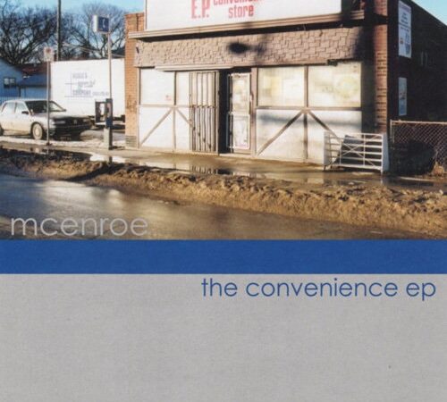 MCENROE – The Convenience EP