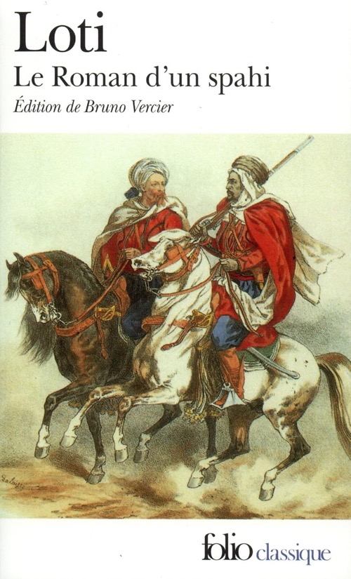 PIERRE LOTI – Le roman d&rsquo;un spahi