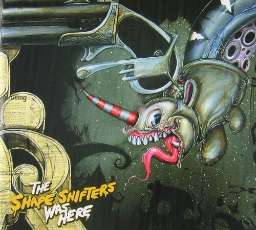 THE SHAPE SHIFTERS – Was Here