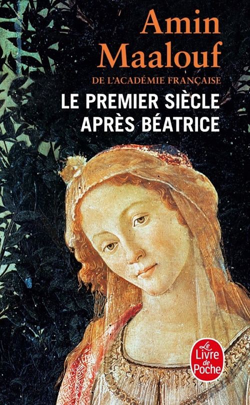 AMIN MAALOUF – Le premier siècle après Béatrice