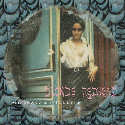 BLONDE REDHEAD – Misery Is A Butterfly