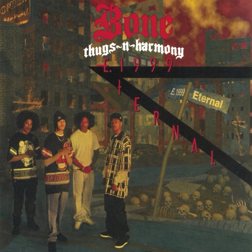 BONE THUGS-N-HARMONY – E. 1999 Eternal