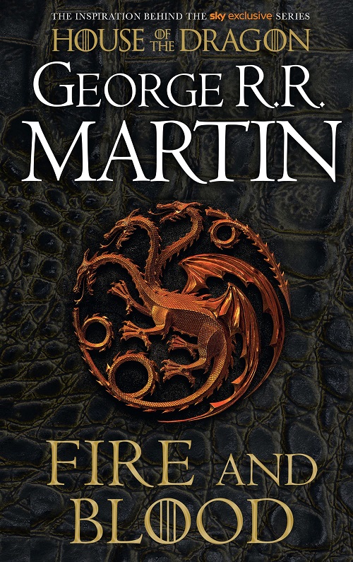 GEORGE R. R. MARTIN – Fire & Blood (Feu et sang)