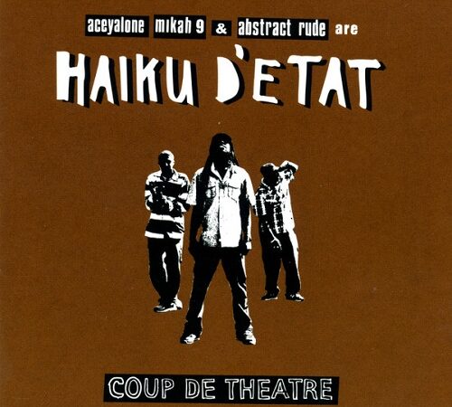 HAIKU D&rsquo;ETAT – Coup De Theatre